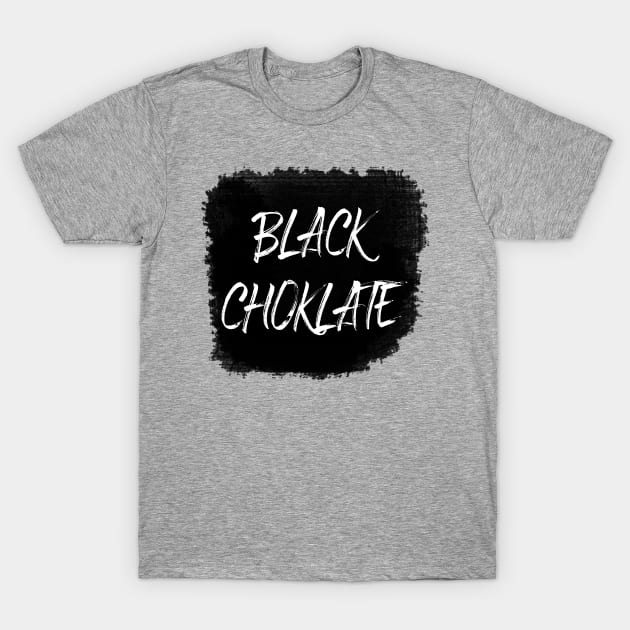 Black Choclate T-Shirt by MaitShop04